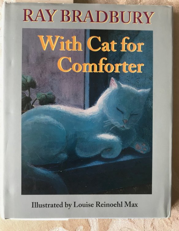 With Cat for Comforter
